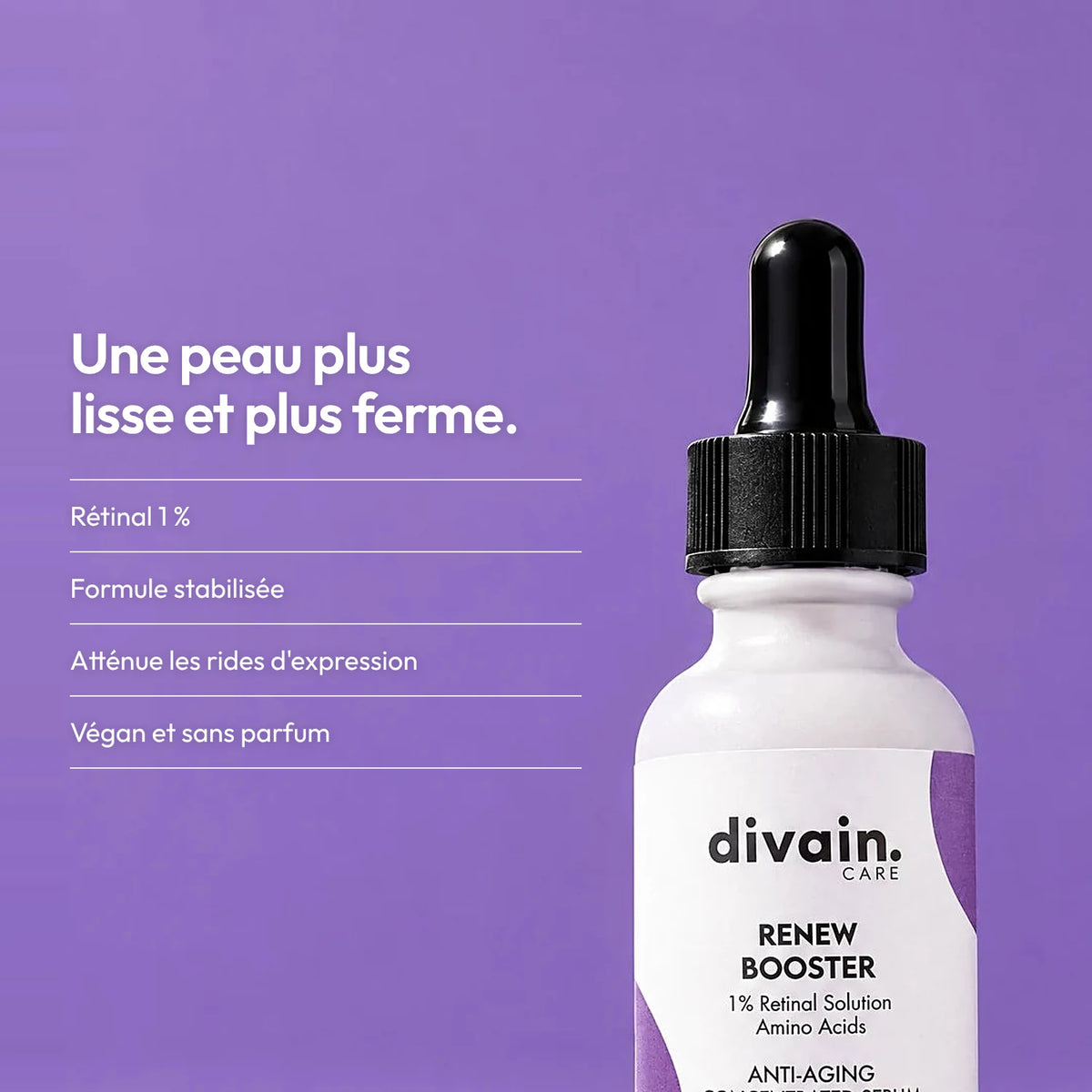 1 % de rétinal stabilisé pour une peau plus lisse et plus ferme.